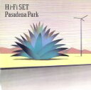 【中古】 Pasadena Park(2014リマスター)(Blu−spec CD2)/ハイ・ファイ・セット