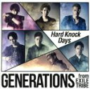 【中古】 Hard Knock Days／GENERATIONS from EXILE TRIBE