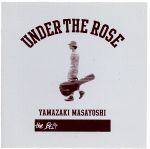 【中古】 UNDER　THE　ROSE　～B－sides　＆　Rarities　2005－2015～／山崎まさよし