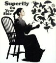 【中古】 On　Your　Side（初回限定盤）（DVD付）／Superfly