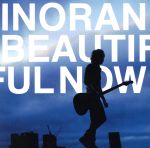 【中古】 Beautiful Now（初回限定盤）／INORAN（LUNA SEA）