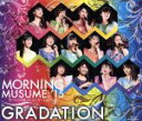 【中古】 モーニング娘。’15 コンサートツアー2015春 ～GRADATION～（Blu－ray Disc）／モーニング娘。’15