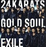 【中古】 24karats　GOLD　SOUL／EXILE