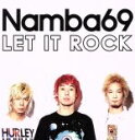 【中古】 LET IT ROCK（DVD付）／NAMBA69