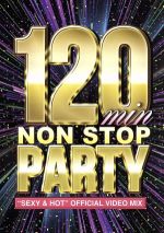 【中古】 120min　NON　STOP　PARTY　2　－SEXY　＆　HOT　OFFICIAL　VIDEO　MIX－／オムニバス