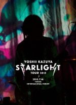 【中古】 YOSHII KAZUYA STARLIGHT TOUR 2015 2015．7．16 東京国際フォーラムホールA／吉井和哉