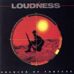 【中古】 SOLDIER　OF　FORTUNE／LOUDNESS