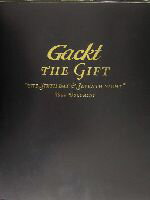 【中古】 Gackt THE GIFT “THE SIXTH DAY ＆ SEVENTH NIGHT”TOUR DOCUMENT／広瀬充 著者 塚越健治