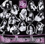 【中古】 Dance　Dance　Dance（DVD付）／E－girls