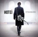 【中古】 Strangers－Japan Edition－（完全生産限定盤）（DVD付）／HOTEI