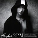 【中古】 HIGHER（初回生産限定盤D）（Taecyeon盤）／2PM