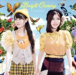 【中古】 Bright　Canary（Blu－ray　Disc付）／ゆいかおり,小倉唯,石原夏織
