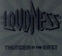 【中古】 THUNDER IN THE EAST 30th Anniversary Edition（初回生産限定盤）（2DVD付）／LOUDNESS