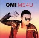 【中古】 ME 4 U/オミー