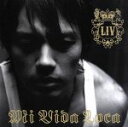 【中古】 Mi　Vida　Loca／LIV