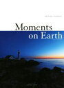 【中古】 写真集 Moments on Earth／吉村和敏(著者)