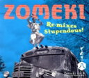 【中古】 ぞめき八 Re−mixes Stupendous!/(バラエティ)