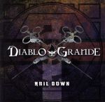 【中古】 NAIL DOWN／DIABLO GRANDE