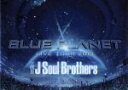 yÁz Oځ@J@Soul@Brothers@LIVE@TOUR@2015uBLUE@PLANETvi񐶎YŁjiBlu|ray@Discj^Oځ@J@SOUL@BROTHERS@from@EXILE@TRIBE