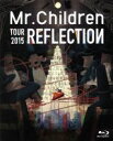 【中古】 REFLECTION｛Live＆Film｝（Blu－ray Disc）／Mr．Children