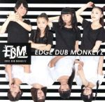 【中古】 EDGE　DUB　MONKEYZ／Edge　Dub　Monkeyz