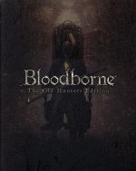 【中古】 Bloodborne　The　Old　Hunters　Edition（初回限定版）／PS4