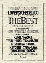 【中古】 LOVE　PSYCHEDELICO　15th　ANNIVERSARY　TOUR－THE　BEST－LIVE（完全生産限定盤）（2CD＋Blu－ray）／LOVE　PSYCHEDELICO