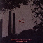 【中古】 インダストリアル・ソサエティ・アンド・イッツ・フューチャー／フリーダム・クラブ