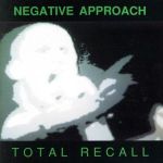 【中古】 【輸入盤】Total Recall／NegativeApproach