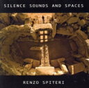【中古】 【輸入盤】Silence Sounds & Spaces/RenzoSpiteri(アーティスト)