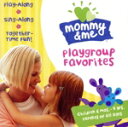【中古】 【輸入盤】Mommy & Me: Playgroup Favorites/(オムニバス)
