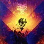 【中古】 【輸入盤】Behind the Light －Deluxe－／PhillipPhillips