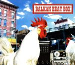 【中古】 【輸入盤】Balkan　Beat　Box　（Dig）／バルカン・ビート・ボックス