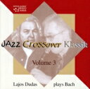 【中古】 【輸入盤】Jazz Crossover Klassik 3/(オムニバス)