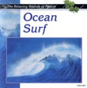 【中古】 【輸入盤】Relaxing Sounds of Nature: Ocean Surf/(オムニバス)