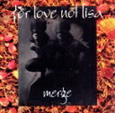 【中古】 【輸入盤】merge/フォー・ラヴ・ノット・リサ