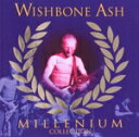 【中古】 【輸入盤】Millenium Collection/ウィッシュボーン・アッシュ
