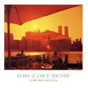【中古】 ECHO of LOVE SOUNDS 松任谷由実の世界/イージーリスニング