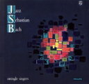 【中古】 【輸入盤】Jazz Sebastian Bach 1/ザ・スウィングル・シンガーズ