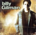 【中古】 【輸入盤】Billy Gilman (Dol)/ビリー・ギルマン