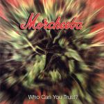 【中古】 【輸入盤】Who Can You Trust／モーチーバ