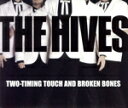 【中古】 【輸入盤】Two Timing Touch / Broken Bones/ザ・ハイヴス