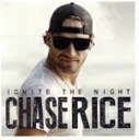 【中古】 【輸入盤】Ignite the Night/ChaseRice(アーティスト)