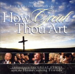 ֥å ŷԾŹ㤨֡š ͢סHowGreatThouArtBillGaitherפβǤʤ198ߤˤʤޤ