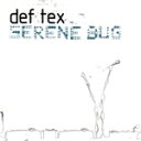 【中古】 【輸入盤】Serene Bug/DefTex