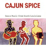 【中古】 【輸入盤】Cajun　Spice−Dance　Music／CajunSpice−DanceMusic（アーティスト）