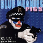 【中古】 【輸入盤】Pigs／BlueMeanies