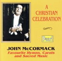 【中古】 【輸入盤】Christian Celebration/JohnMcCormack(アーティスト)