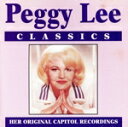 【中古】 【輸入盤】Classics/ペギー・リー