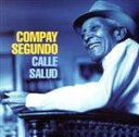 【中古】 【輸入盤】Calle Salud (Digipak)/コンパイ・セグンド
